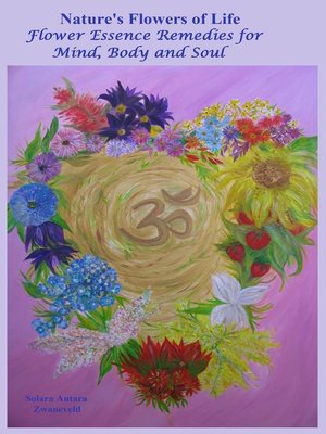 cover image of Nature's Flowers of Life Flower Essence Remedies for Mind Body and Soul
